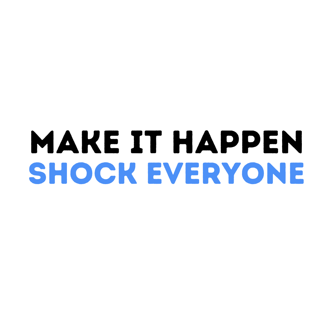 Make it happen shock everyone