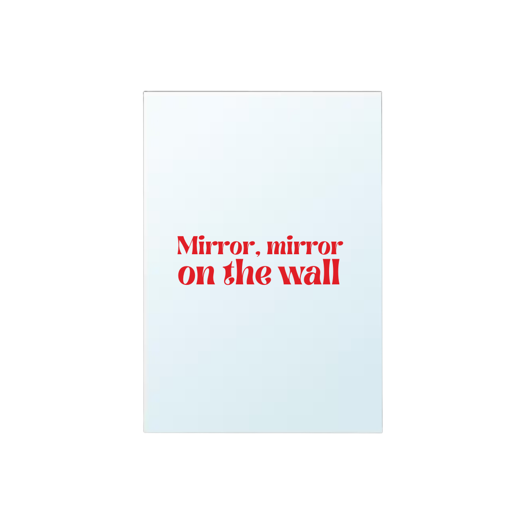 Mirror, mirror on the wall - Snow White