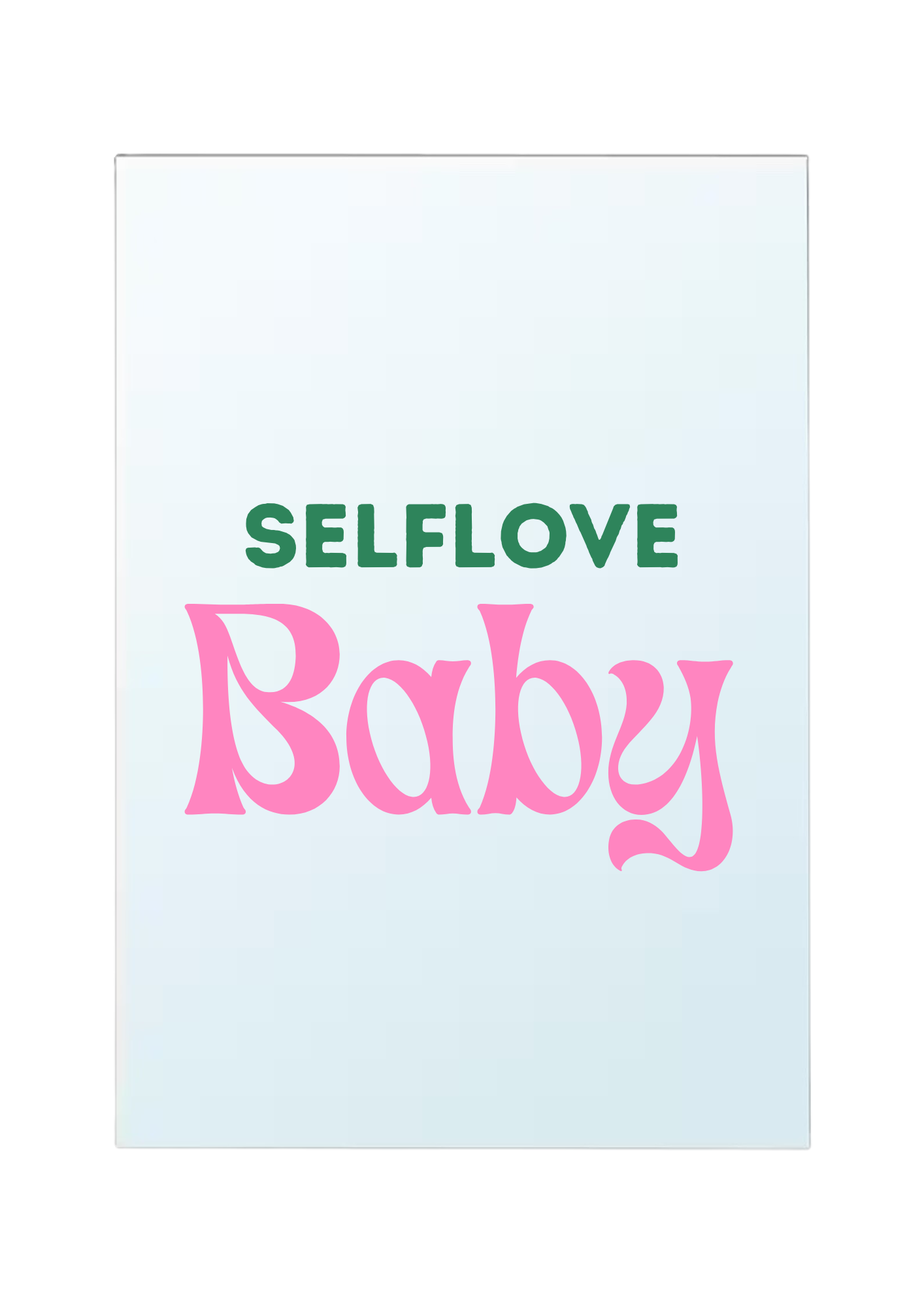 Selflove Baby