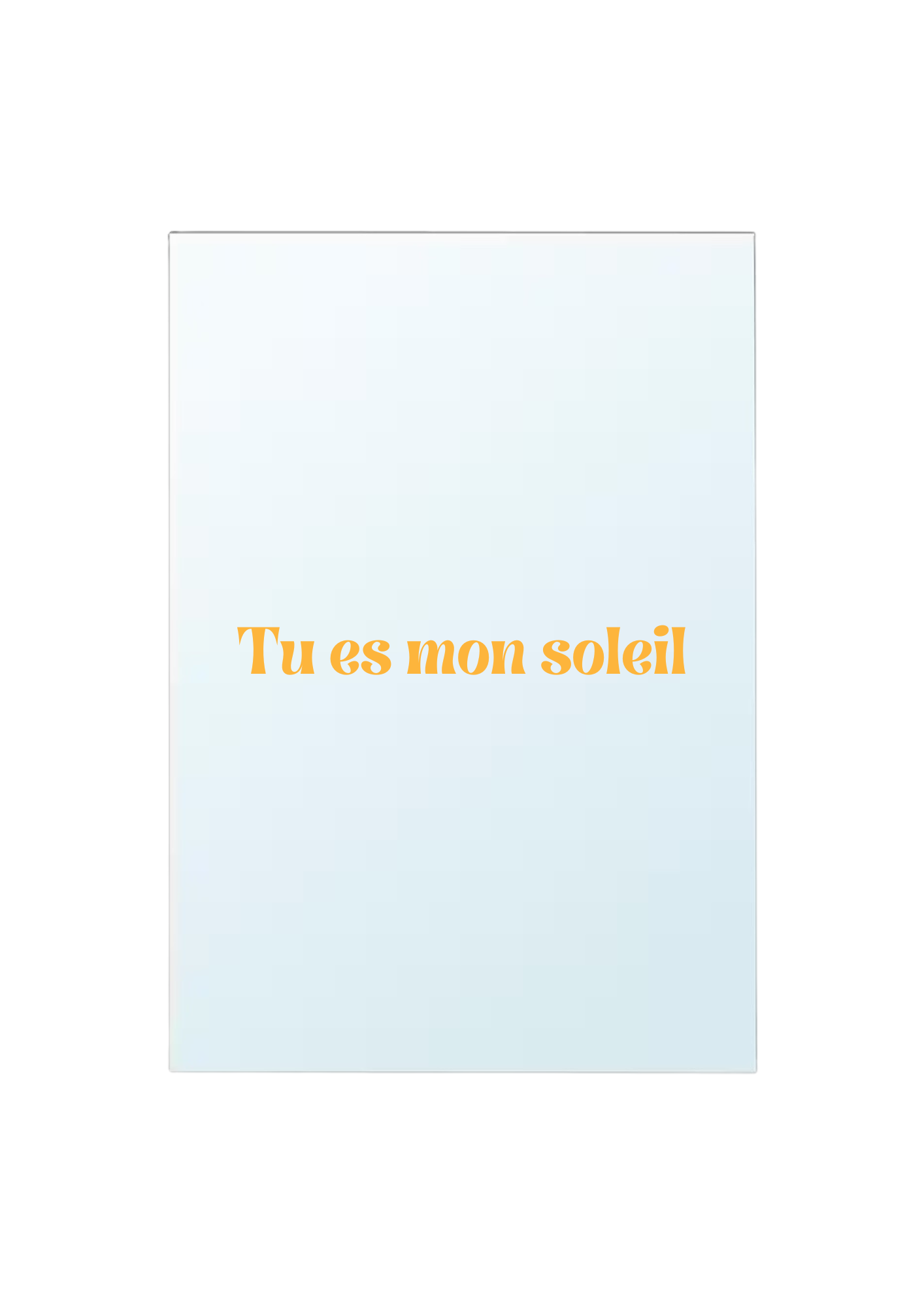 Tu es mon soleil