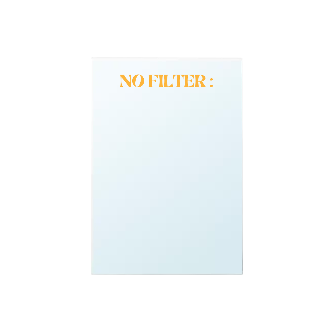 No Filter